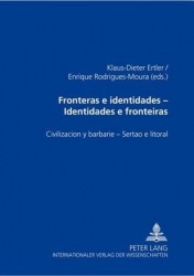 Fronteras E Identidades- Identidades E Fronteiras - Civilización Y Barbarie- Sertão E Litoral