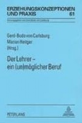 Der Lehrer - Ein (Un)Moeglicher Beruf