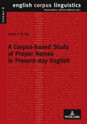 A Corpus-based Study of Proper Names in Present-Day English - Aspects of Gradience and Article Usage