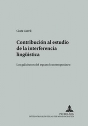 Contribución Al Estudio de la Interferencia Lingueística - Los Galicismos del Español Contemporáneo