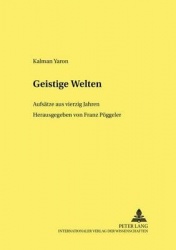 Geistige Welten - Aufsaetze Aus Vierzig Jahren