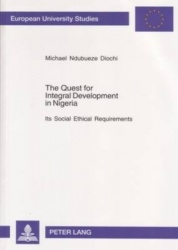 The Quest for Integral Development in Nigeria - Its Social Ethical Requirements