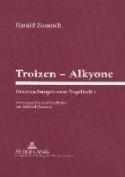 Troizen - Alkyone - Untersuchungen Zum Vogelkult 1