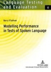 Modelling Performance in Tests of Spoken Language
