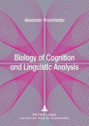 Biology of Cognition and Linguistic Analysis - From Non-Realist Linguistics to a Realistic Language Science
