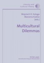 Multicultural Dilemmas - Identity, Difference, Otherness