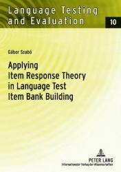Applying Item Response Theory in Language Test Item Bank Building