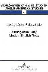 Strangers in Early Modern English Texts