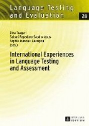 International Experiences in Language Testing and Assessment - Selected Papers in Memory of Pavlos Pavlou