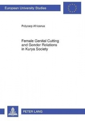 Female genital cutting and gender relations in Kurya society