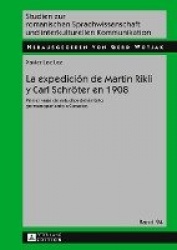 La expedición de Martin Rikli y Carl Schroeter en 1908 - Primer 
