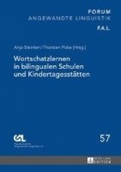 Wortschatzlernen in bilingualen Schulen und Kindertagesstaetten