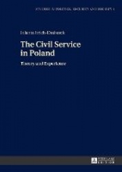 The Civil Service in Poland - Theory and Experience