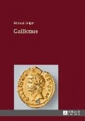 Gallienus - 2., unveraenderte Auflage