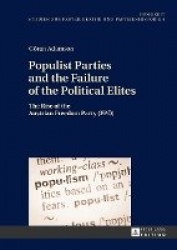 Populist Parties and the Failure of the Political Elites - The Rise of the Austrian Freedom Party (FPOe)