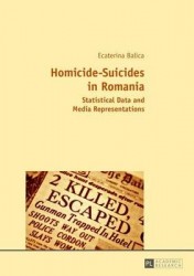 Homicide-Suicides in Romania - Statistical Data and Media Representations