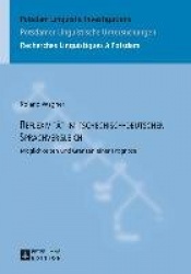 Reflexivitaet im tschechisch-deutschen Sprachvergleich - Moeglichkeiten und Grenzen einer Prognose