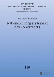 Nation-Building als Aspekt des Voelkerrechts - Friedenssicherung in Nachkonfliktsituationen