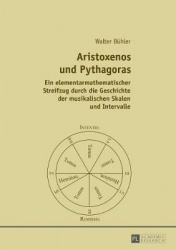 Aristoxenos und Pythagoras - Ein elementarmathematischer Streifzug durch die Geschichte der musikalischen Skalen und Intervalle