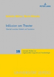 Inklusion am Theater - Uebertitel zwischen Aesthetik und Translation