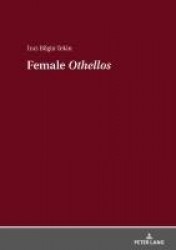 Female «Othellos»