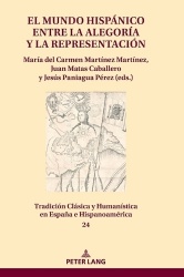 El mundo hispánico entre la alegoría y la representación