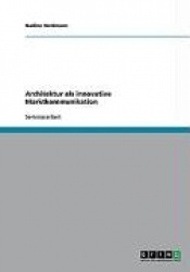 Architektur als innovative Marktkommunikation