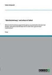 Gleichschaltung and where it failed - What kind of resistance against this policy occurred within the German people, and where d
