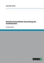 Betriebswirtschaftliche Beurteilung Des Insiderhandels