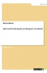 Bail-out-Problematik am Beispiel von Berlin