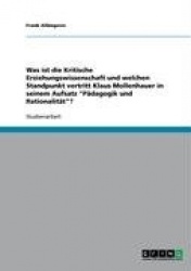 Was ist die Kritische Erziehungswissenschaft und welchen Standpunkt vertritt Klaus Mollenhauer in seinem Aufsatz