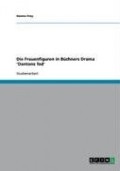 Die Frauenfiguren in Buchners Drama 'Dantons Tod'