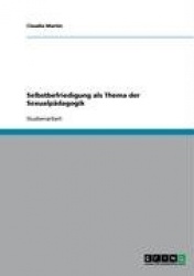 Selbstbefriedigung als Thema der Sexualpädagogik