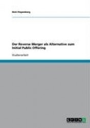 Der Reverse Merger als Alternative zum Initial Public Offering