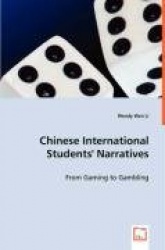 Chinese International Students´ Narratives