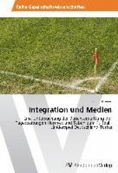 Integration Und Medien