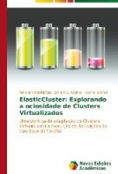 ElasticCluster - Explorando a ociosidade de Clusters Virtualizados