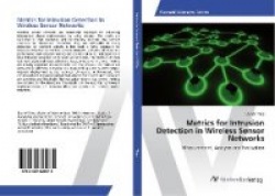 Metrics for Intrusion Detection in Wireless Sensor Networks