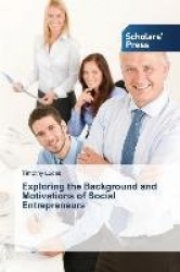Exploring the Background and Motivations of Social Entrepreneurs
