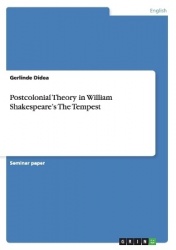 Postcolonial Theory in William Shakespeare's The Tempest