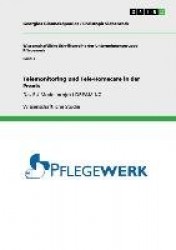 Telemonitoring Und Tele-Homecare in Der Praxis