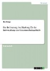 Die Bedeutung der Bindung für die Entwicklung des Gemeinschaftsgefühls