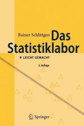 Das Statistiklabor : R leicht gemacht