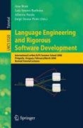 Language Engineering and Rigorous Software Development : International LerNet ALFA Summer School 2008, Piriapolis, Uruguay,