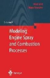 Modeling Engine Spray and Combustion Processes