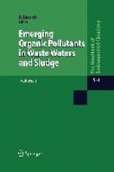 Emerging Organic Pollutants in Waste Waters and Sludge
