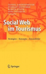 Social Web im Tourismus - Strategien - Konzepte - Einsatzfelder