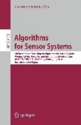 Algorithms for Sensor Systems - 6th International Workshop on Algorithms for Sensor Systems, Wireless Ad Hoc Networks, and Auton
