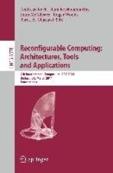 Reconfigurable Computing: Architectures, Tools and Applications - 7th International Symposium, ARC 2011, Belfast, UK, March 23-2