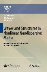 Waves and Structures in Nonlinear Nondispersive Media : General Theory and Applications to Nonlinear Acoustics